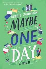 Maybe one day : a novel cover image