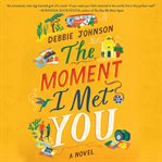 The moment I met you cover image
