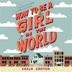 How to be a girl in the world cover image