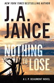 Nothing to lose : A Novel cover image