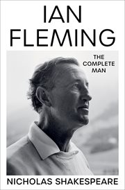 Ian Fleming : The Complete Man cover image