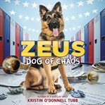 Zeus, dog of chaos cover image