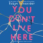 You don't live here : forget the directions, follow your heart cover image