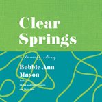 Clear Springs : a family story cover image