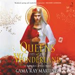Queens of Wonderland : A Novel. Defender of Lore cover image