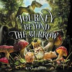 Journey beyond the burrow cover image