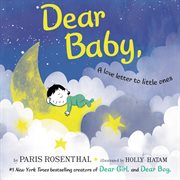 Dear baby : a love letter to little ones cover image