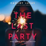 The last party : a novel cover image