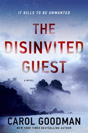 The disinvited guest : a novel cover image