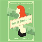 Anne of Manhattan : a novel cover image