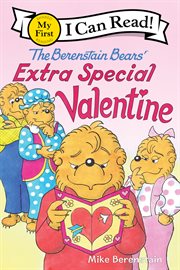 The Berenstain Bears' Extra Special Valentine cover image