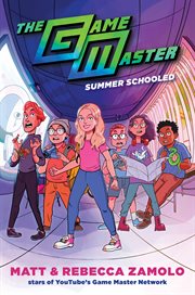 The game master : summer schooled cover image