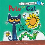 Pete the cat and the cool caterpillar cover image