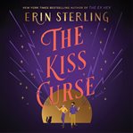 The kiss curse : a novel cover image