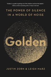Golden : the power of silence in a world of noise cover image