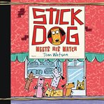 Stick Dog meets his match cover image