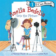 Cover image for Amelia Bedelia Gets the Picture