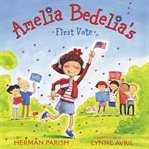 Amelia Bedelia's first vote cover image