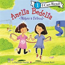 Cover image for Amelia Bedelia Makes a Friend