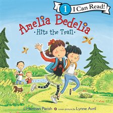Cover image for Amelia Bedelia Hits the Trail