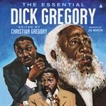The essential dick gregory cover image