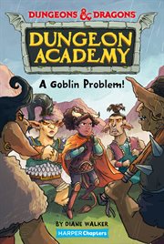 Dungeons & dragons : A Goblin Problem cover image