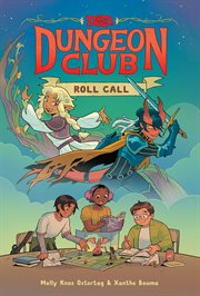 Dungeons & Dragons. Middle Grade Graphic Novel #1. Dungeons & Dragons: Dungeon Club cover image