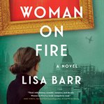 Woman on fire : a novel cover image