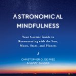 Astronomical Mindfulness cover image