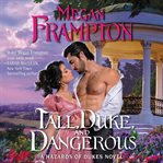 Tall, Duke, and dangerous cover image