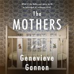 The mothers : a novel cover image