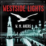 Westside lights : a novel cover image