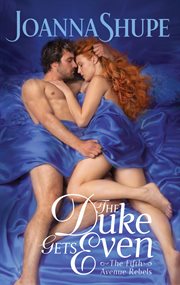 The Duke Gets Even : A Novel cover image