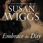 Embrace the day : a novel cover image