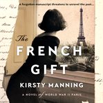 The French gift : a novel cover image