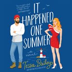 It happened one summer : a novel