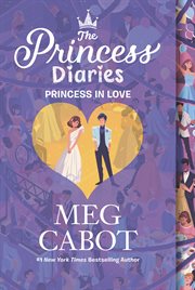 The princess diaries volume iii : princess in love cover image
