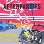 Afterparties : stories cover image
