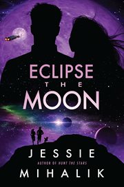 Eclipse the moon : a novel cover image
