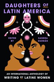 Daughters of Latin America : Two Centuries of Women's Voices cover image