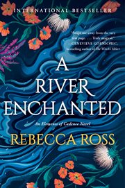 A river enchanted : a novel cover image