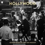 Hollywood : The Oral History cover image