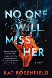 No one will miss her : a novel cover image