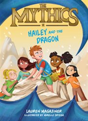 Hailey and the Dragon : Mythics cover image