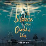 The silence that binds us cover image