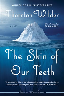 Cover image for The Skin of Our Teeth