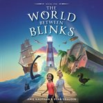 The world between blinks cover image