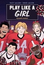 Play like a girl : a graphic memor cover image