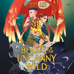 Beasts of the Uncanny Wild cover image