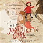 Just a girl : a true story of World War II cover image